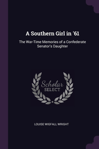 A Southern Girl in '61