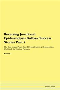 Reversing Junctional Epidermolysis Bullo