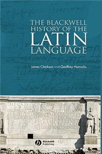 Blackwell History of the Latin Language