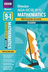 BBC Bitesize AQA GCSE (9-1) Maths Higher Revision Guide