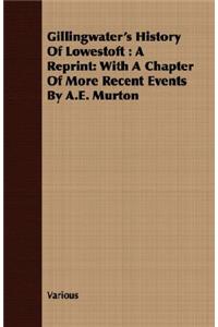 Gillingwater's History Of Lowestoft