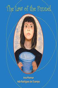 The Law of the Funnel