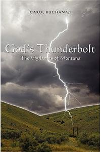 God's Thunderbolt: The Vigilantes of Montana