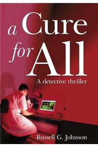 A Cure For All
