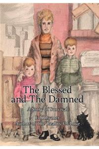 Blessed and The Damned