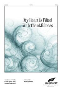 My Heart Is Filled With Thankfulness