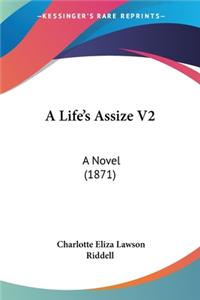 Life's Assize V2: A Novel (1871)