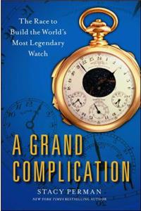 Grand Complication