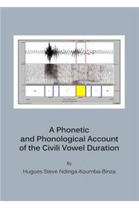 A Phonetic and Phonological Account of the Civili Vowel Duration