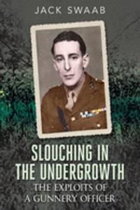 Slouching in the Undergrowth