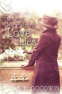 Secret Deceptions of Love and Lies
