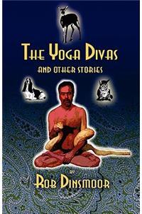 The Yoga Divas and Other Stories