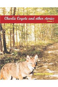 Charlie Coyote & other stories