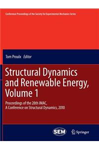 Structural Dynamics and Renewable Energy, Volume 1