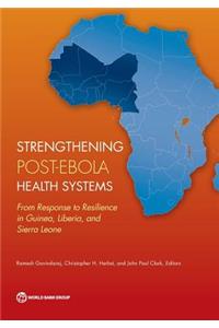 Strengthening Post-Ebola Health Systems