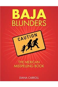 Baja Blunders