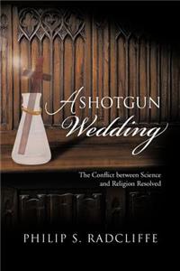 Shotgun Wedding