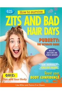 How to Survive Zits and Bad Hair Days