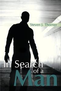 In Search of a Man