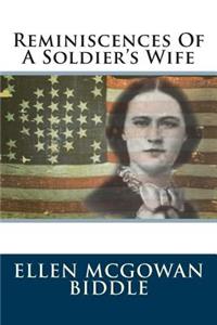 Reminiscences of a Soldier's Wife