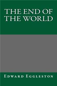 The End of the World