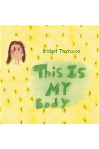 This Is My Body