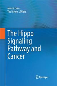 Hippo Signaling Pathway and Cancer