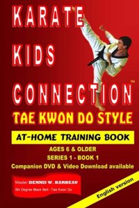 Karate Kids Connection-Tae Kwon Do Style