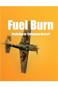 Fuel Burn Modeling of Turboprop Aircraft