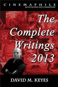 Cinemaphile - The Complete Writings 2013