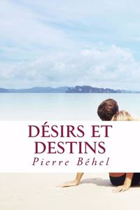 Désirs et destins