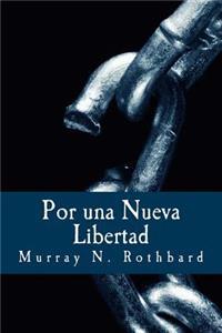 Por una Nueva Libertad