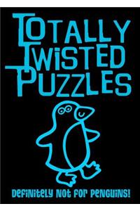 Totally Twisted Puzzles: Definitely Not for Penguins!