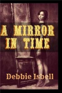 Mirror in Time