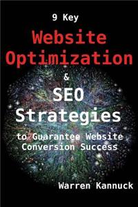 9 Key Website Optimization & SEO Strategies to Guarantee Website Conversion Success