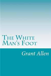 White Man's Foot