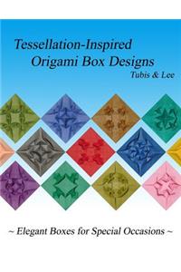 Tessellation-Inspired Origami Box Designs