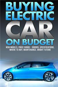 Buying Electric Car On Budget