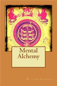 Mental Alchemy