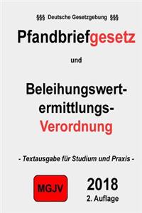 Pfandbriefgesetz (PfandBG) Beleihungswertermittlungsverordnung (BelWertV)