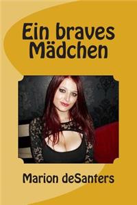 Ein braves Mädchen