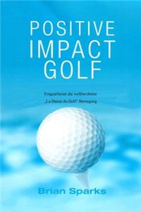 Positive Impact Golf