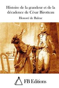 Histoire de la grandeur et de la décadence de César Birotteau