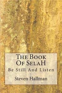 Book Of SelaH: The Book Of SelaH