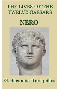 The Lives of the Twelve Caesars -Nero-