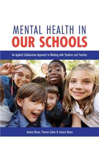 Mental Health in Our Schools