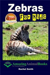 Zebras For Kids