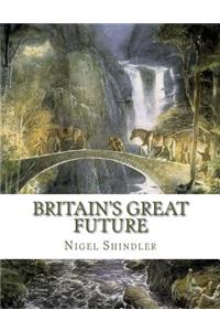 Britain's Great Future