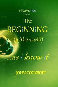 The Beginning Volume Two