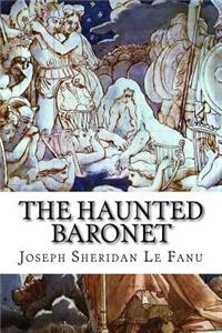 The Haunted Baronet